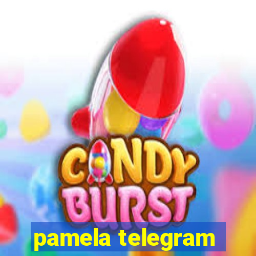 pamela telegram